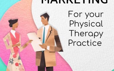 Physical Therapy Marketing Strategies